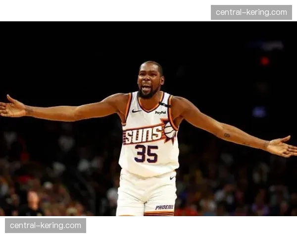 太阳三连胜稳住前六席位 杜兰特布克组合关键时刻可靠